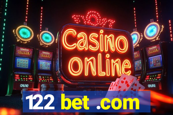 122 bet .com